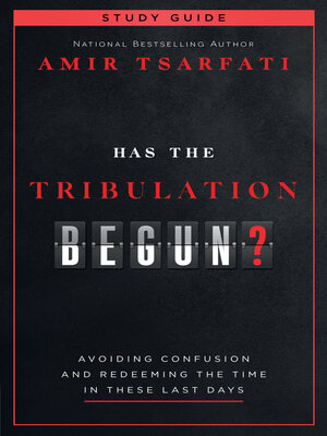 Has the Tribulation Begun? Study Guide - ebook
